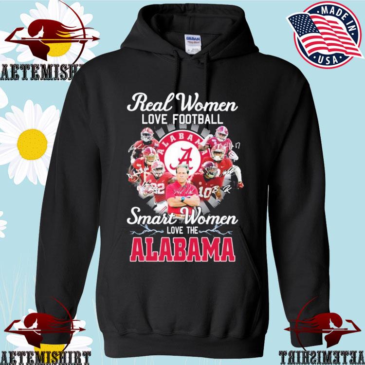 Official real women love Football smart women love the Alabama heart T-shirt,  hoodie, sweater, long sleeve and tank top