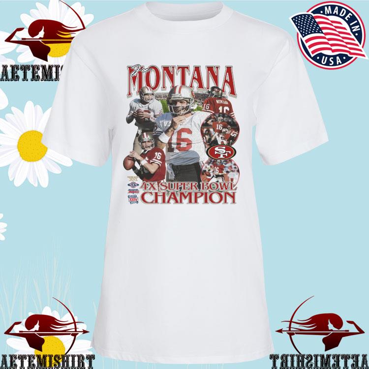 Joe Montana 4x Super Bowl Champions Shirt, hoodie, sweater, long sleeve and  tank top