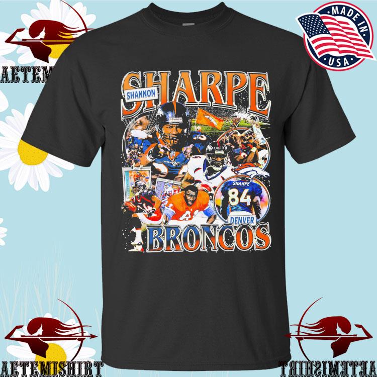 Official shannon Sharpe Denver Broncos T-Shirt, hoodie, tank top, sweater  and long sleeve t-shirt