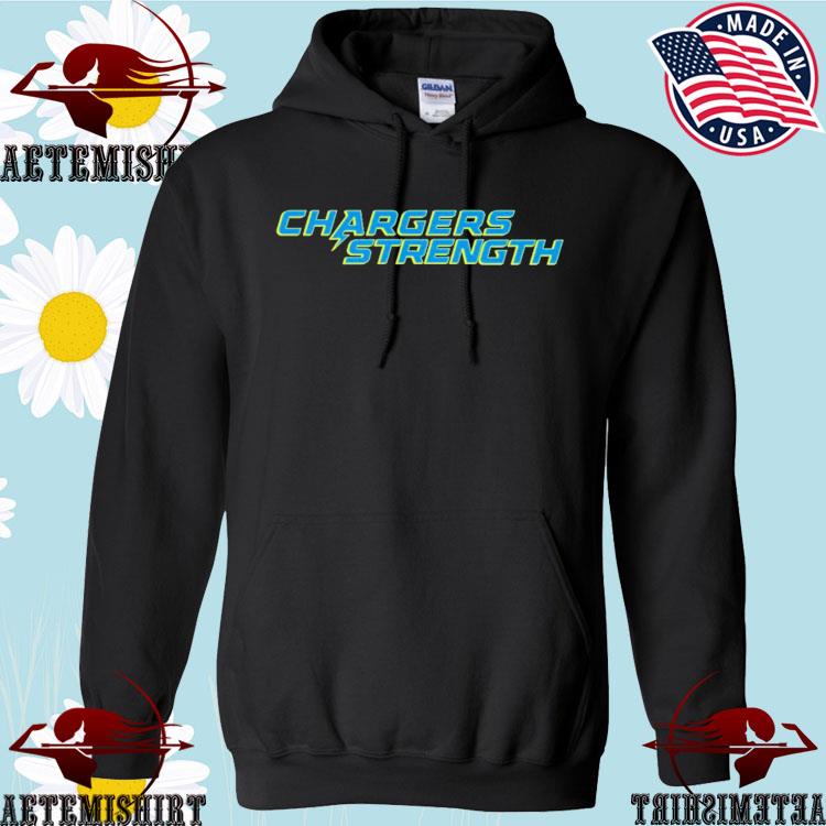 Official LA Chargers Strength T-Shirts, hoodie, sweater, long sleeve and  tank top