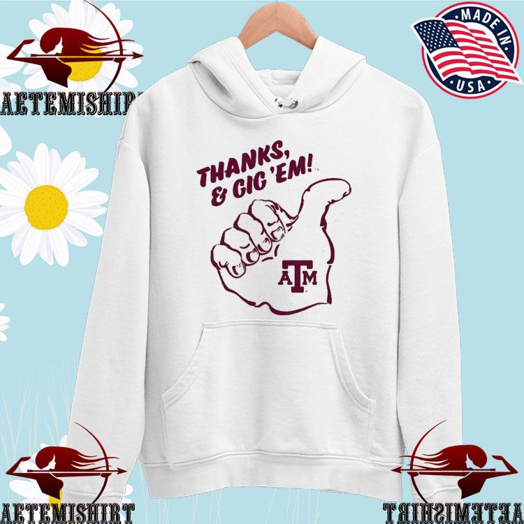 Thanks and gig 'em Texas shirt, hoodie, sweater, long sleeve and tank top