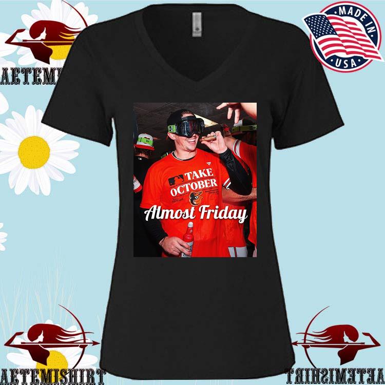 Official baltimore Orioles Take October 2023 Shirt, hoodie, sweater, long  sleeve and tank top