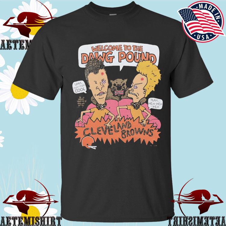 Beavis And Butthead Welcome To The Dawg Pound Shirt, hoodie, sweater and  long sleeve