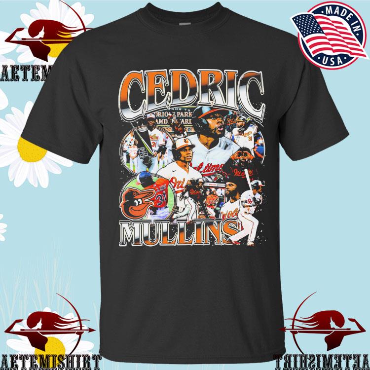 Official cEDRIC MULLINS Baltimore Orioles Park At Camden Yards T-Shirt,  hoodie, tank top, sweater and long sleeve t-shirt