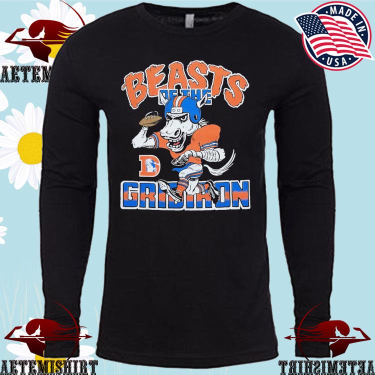 Denver Broncos Beasts Of The Gridiron T-Shirts, hoodie, sweater, long  sleeve and tank top