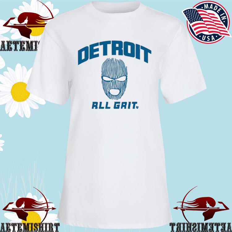 Official detroit All Grit T-Shirts, hoodie, sweater, long sleeve