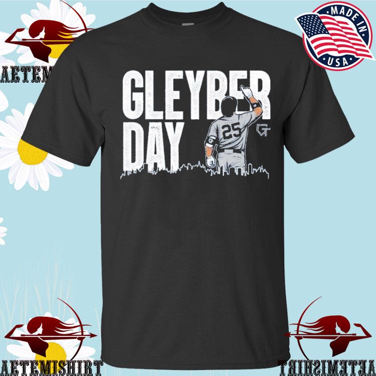 Official gleyber Day T-Shirts, hoodie, tank top, sweater and long sleeve t- shirt