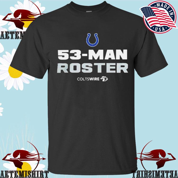 Funny indianapolis Colts 53-Man Roster Shirt, hoodie, sweater