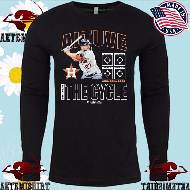 Official jose Altuve Houston Astros Hit For The Cycle 2023 Shirt