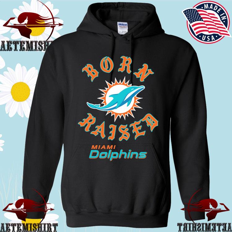 Miami Dolphins Born x Raised Unisex Pullover Hoodie - Aqua