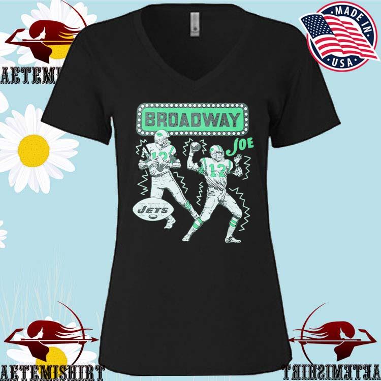 Official Joe Namath Broadway Shirt, hoodie, tank top, sweater and