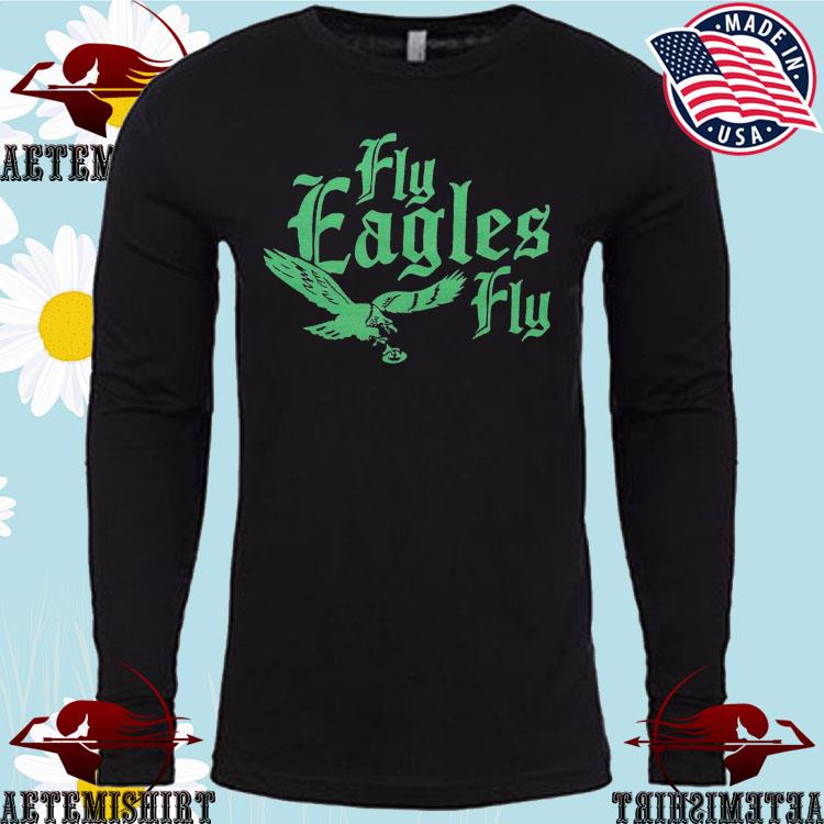 Official philadelphia Fly Eagles Fly T-Shirts, hoodie, tank top, sweater  and long sleeve t-shirt