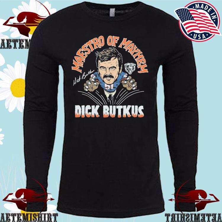 Bears Dick Butkus Maestro Of Mayhem Shirt, hoodie, longsleeve