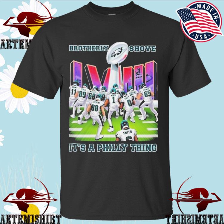 Brotherly Shove Win Its A Philly Thing Philadelphia Eagles T-shirt