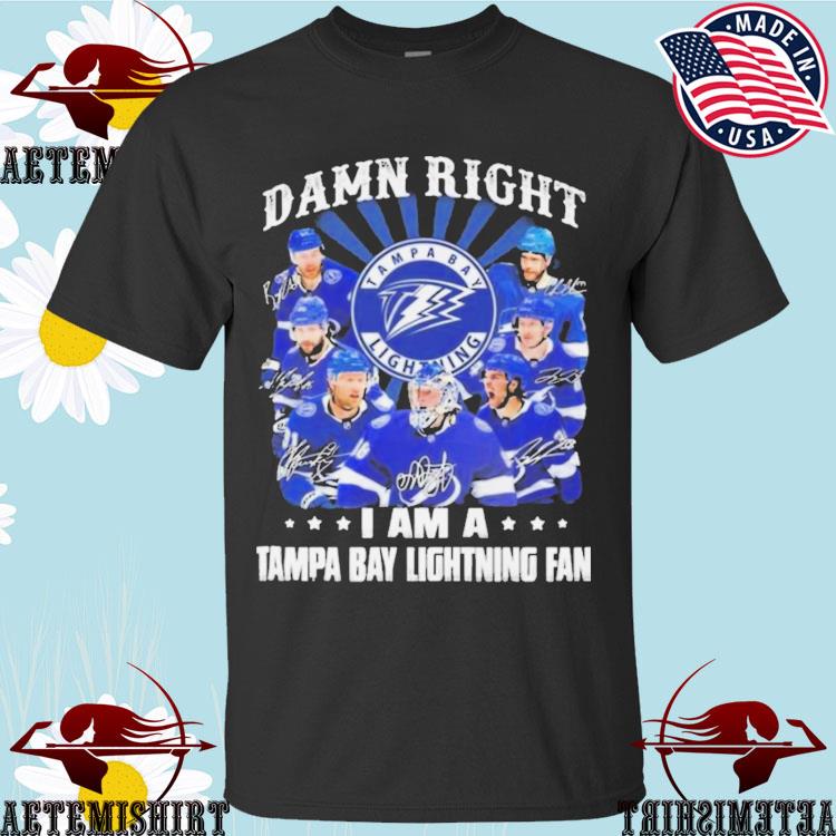 Damn right I am a team Tampa Bay Lightning fan signatures shirt, hoodie,  sweater, long sleeve and tank top