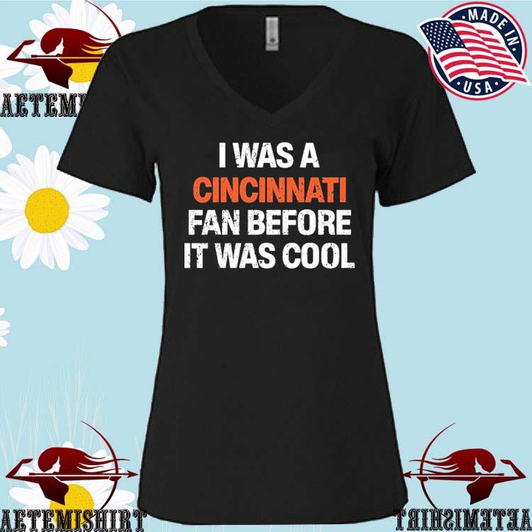 Fffm I Was A Cincinnati Fan Before It Was Cool Long Sleeve T-Shirt