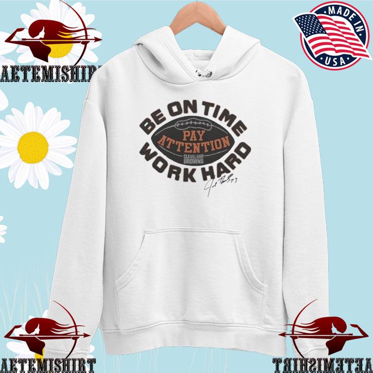 Official cleveland browns work T-shirt, hoodie, sweater, long sleeve and  tank top