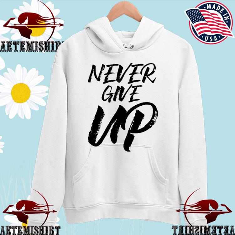 Official Garett bolles never give up T-shirt, hoodie, sweater, long sleeve  and tank top