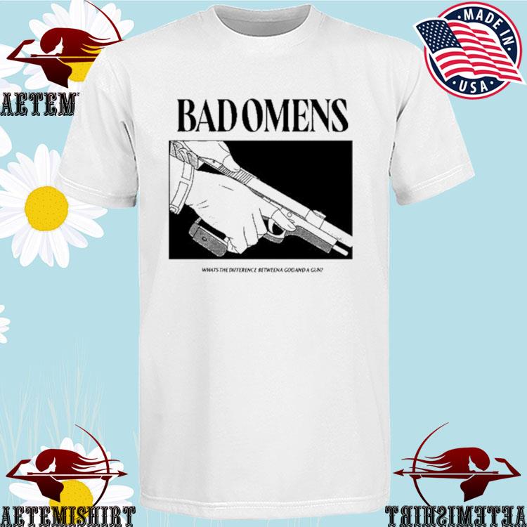 Official badomens What's The Difference Between A God And Gun T-Shirts