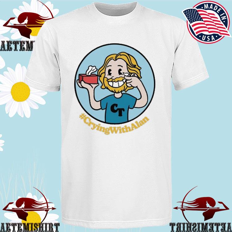 Official crying With Alan Cartoon T-shirts