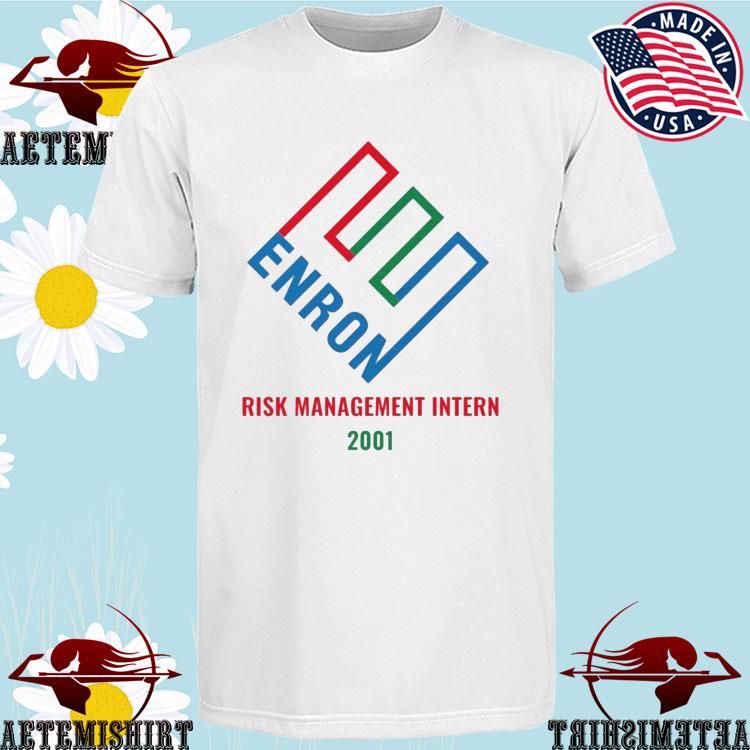 Official enron Risk Management Intern 2001 T-shirts