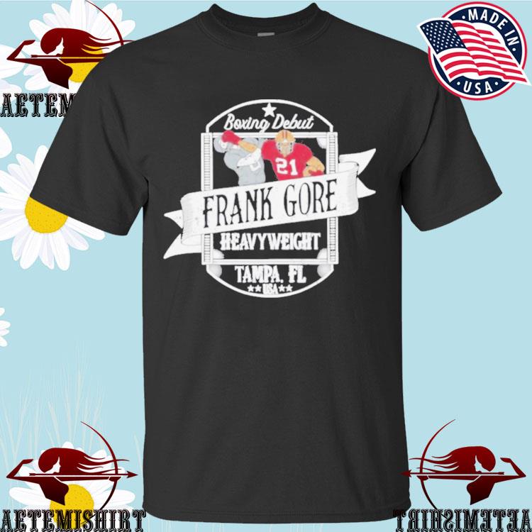 Official frank Gore Boxing Debut T-shirts
