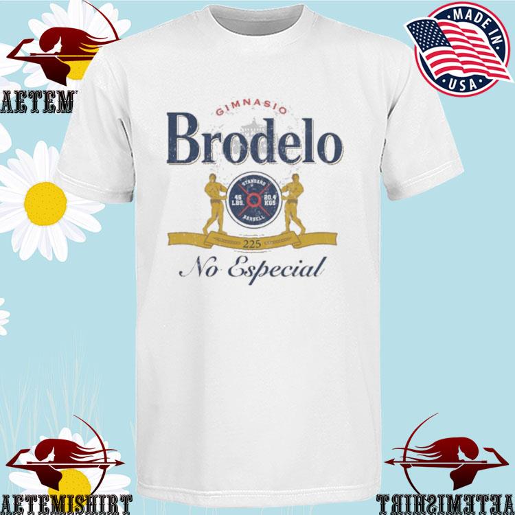 Official gimnasio Brodelo No Special T-shirts