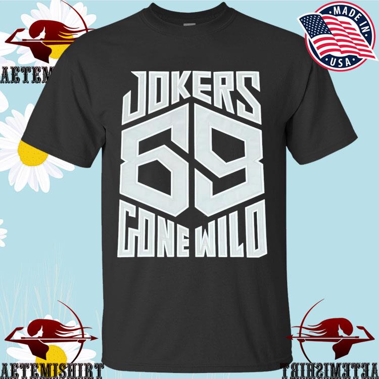 Official jokers Gone Wild 69 Baseball T-Shirts