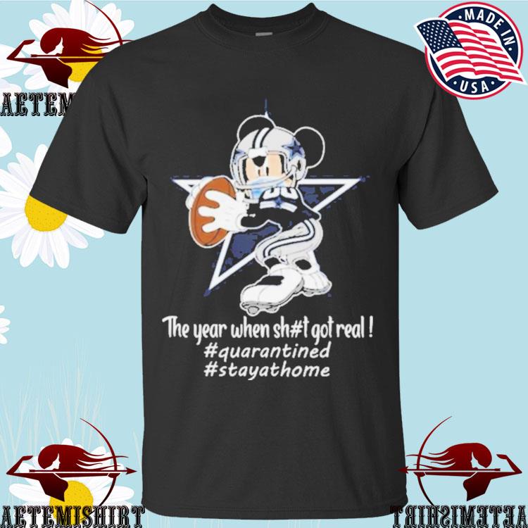 Official mickey Mouse Dallas Cowboys The Year When Shit Got Real T-shirts