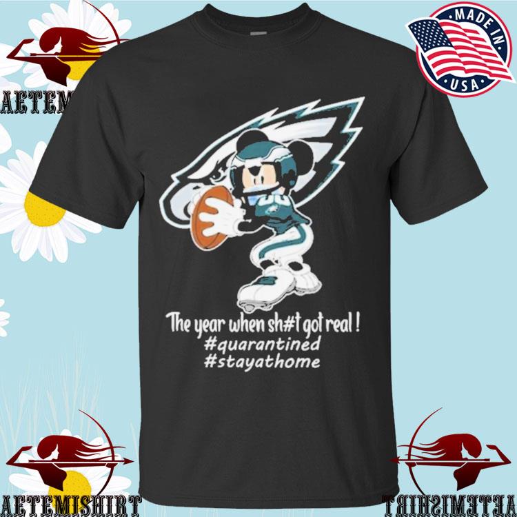 Official mickey Mouse Philadelphia Eagles The Year When Shit Got Real T-shirts