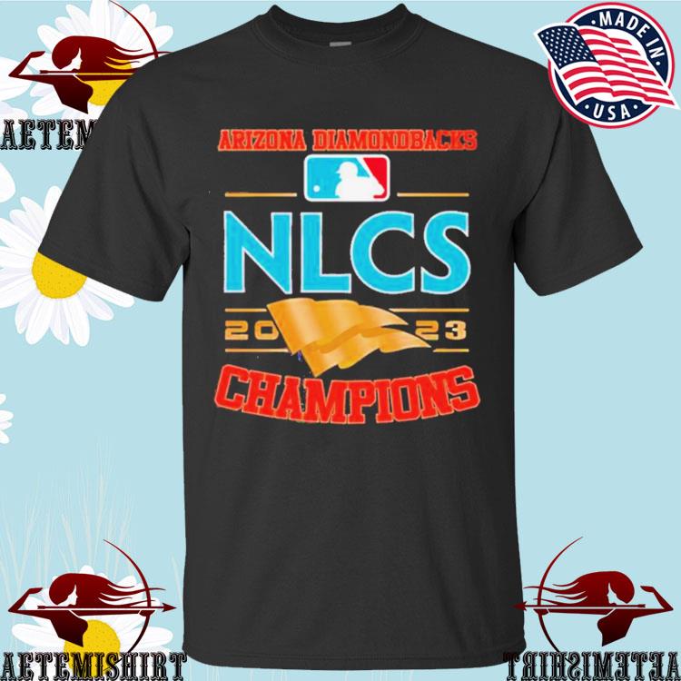 Official mlb Arizona Diamondbacks Nlcs 2023 Champions T-shirts