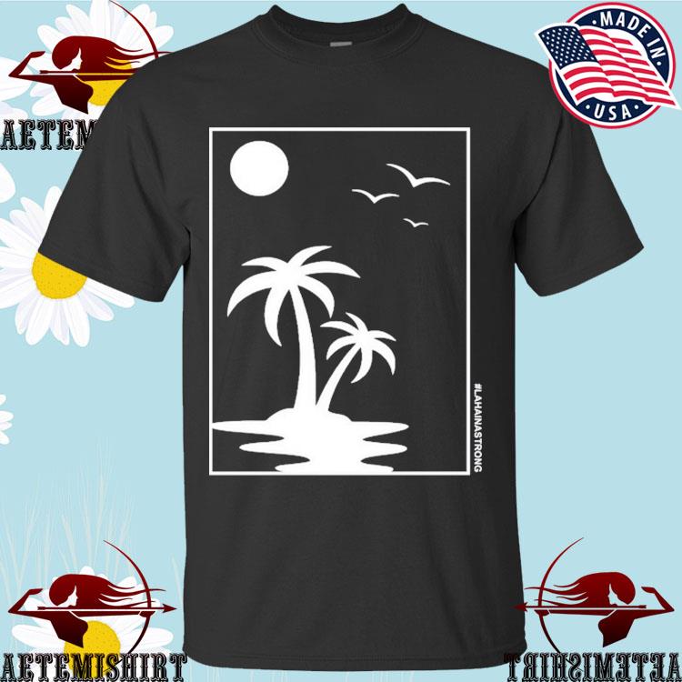 Official not Enough Nelsons Lahaina Strong T-Shirts
