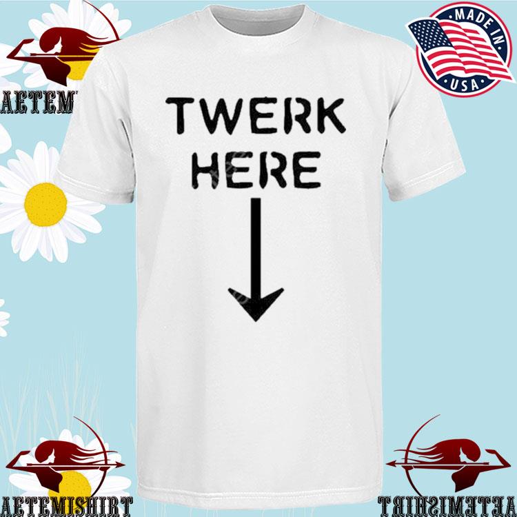 Official out Of Context Football Twerk Here Down Arrrow T-Shirts