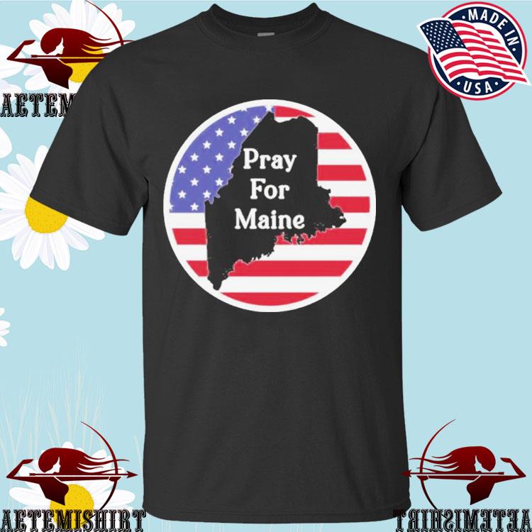 Official pray For Maine Strong American Flag Usa T-shirts