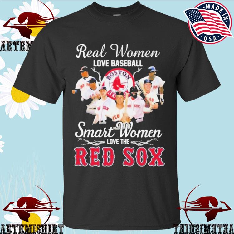 Official real Women Love Baseball Smart Women Love The Boston Red Sox Players 2023 T-shirts