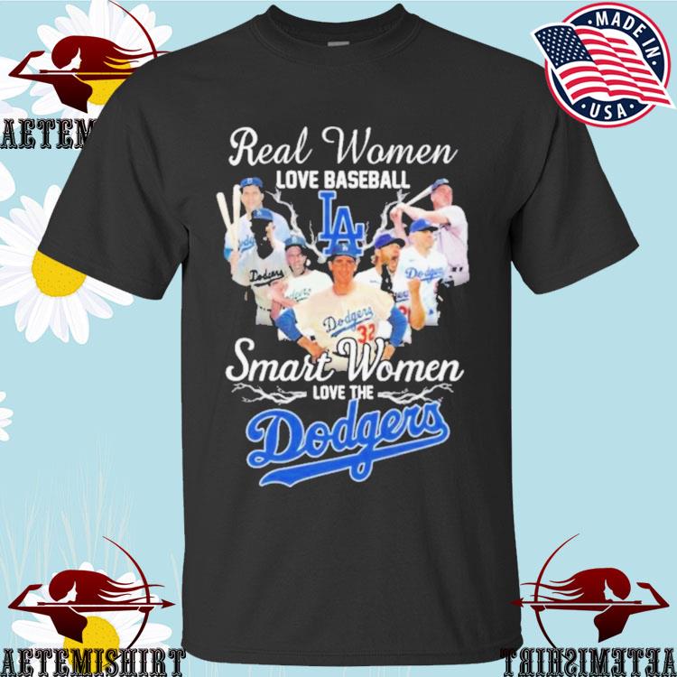 Official real Women Love Baseball Smart Women Love The Los Angeles Dodgers Players 2023 T-shirts