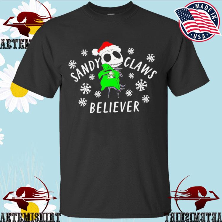 Official sandy Claws Believer Nightmare Before Christmas Jack T-shirts