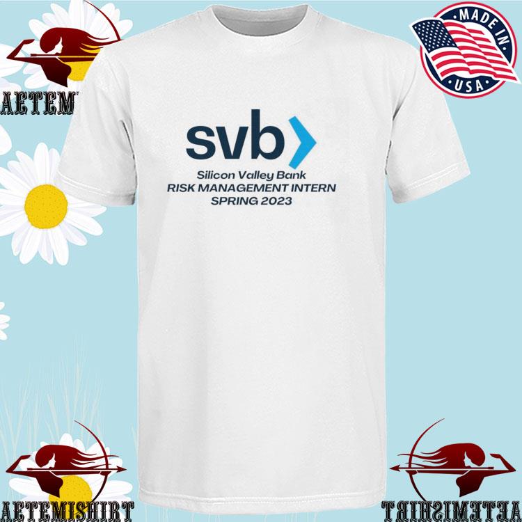 Official silicon Valley Bank Risk Management Intern 2023 T-Shirts
