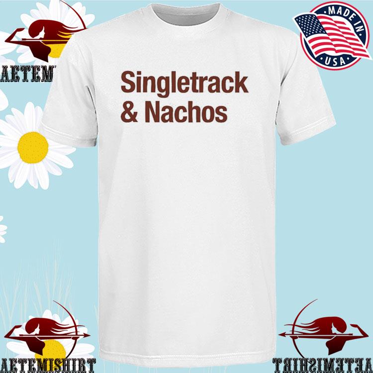 Official singletrack & Nachos T-shirts
