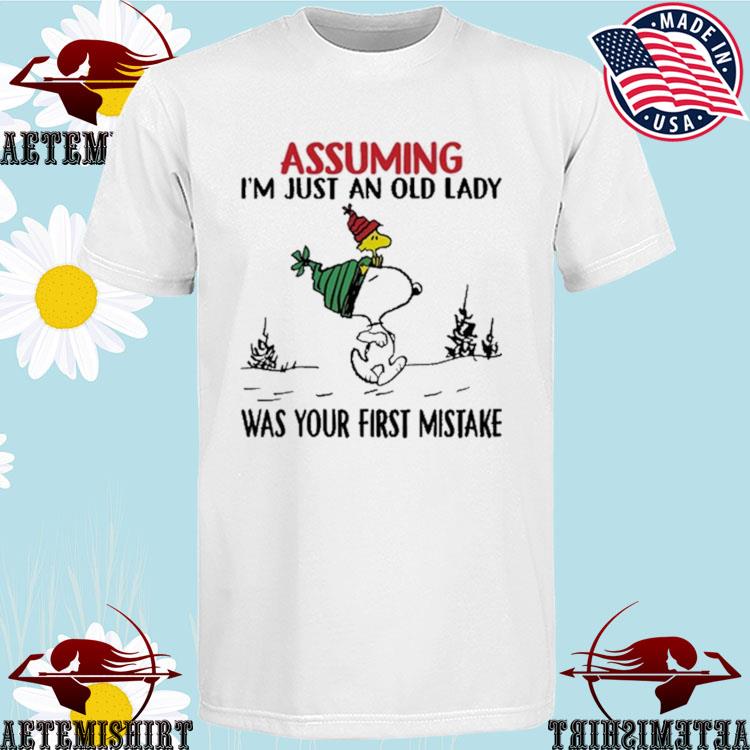 Official snoopy And Woodstock Assuming I’m Just An Old Lady Was Your Mistake Christmas T-Shirt