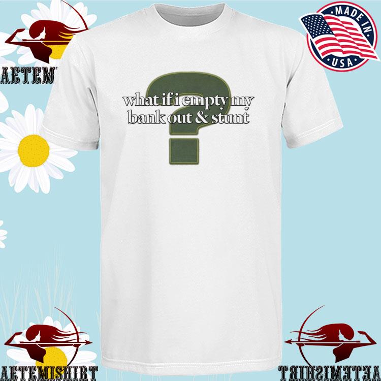 Official untitled Unmastered What If Empty My Bank Out And Stunt Kendrick Lamar T-shirts
